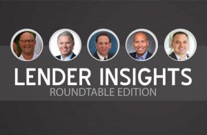 Lender Insights: Roundtable Edition