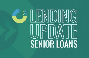 Lending Update On Senior Loans